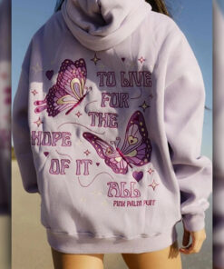 Pink Palm Puff To Live For The Hope Of It All Hoodie