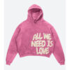 All We Need Is Love Hoodie