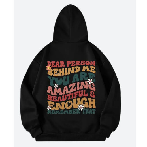 Dear Person Behind Me Black Hoodie